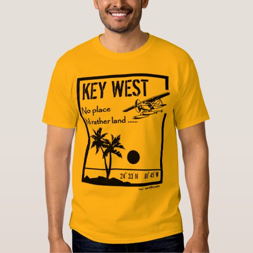no place key west tshirts zazzle no place key west tshirts zazzle