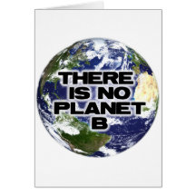 No Planet B Greeting Cards