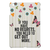 No Regrets iPad Mini Cases