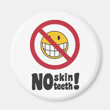 No Skin Teeth Magnets