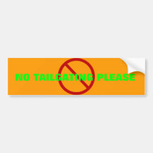 NO TAILGATING BUMPER STICKER