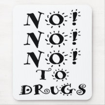 No to Drugs Promotional  Mousepad
