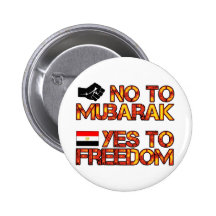 No To Mubarak.  Yes To Freedom. Pins