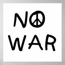 NO War T-shirts and Gifts Poster