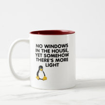 No windows in the house... mug