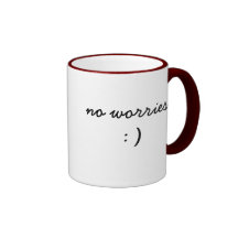 no worries mug
