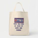 NOBAMA2012., THIS OLD BAGIS SICK OFHOPE AND ...
