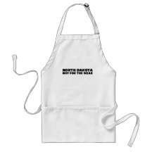 North Dakota-Not for the Weak Apron