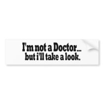 Not A Doctor Take A Look
