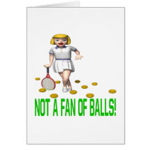 Not A Fan Of Balls Card