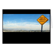 "Not A Through Street" Greeting Cards