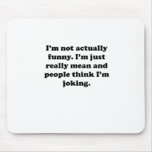 Not Actually Funny Mouse Pads