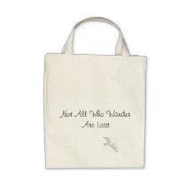 Not All Who Wander Are Lost Canvas Bags