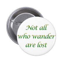 Not All Who Wander Buttons