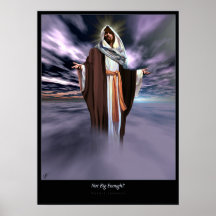 Not Big Enough?? Posters