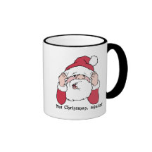 Not Christmas Again Santa Mug