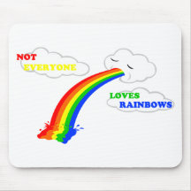 Not everyone loves rainbows design mouse pads