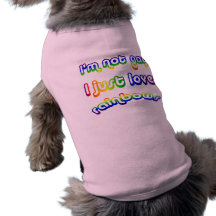Not Gay But Love Rainbows Pet Clothes