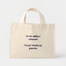 Not Green Grocery Bag