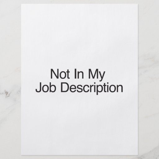 Not In My Job Description.ai Flyer Design