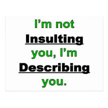Not Insulting you Post Cards