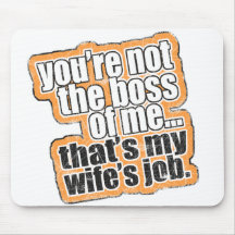 Not My Boss Mousepad