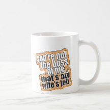 Not My Boss Mug