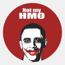 NOT MY HMO ROUND STICKER