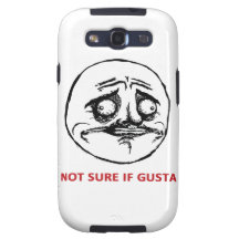 Not Sure If Gusta - Samsung Galaxy S Case