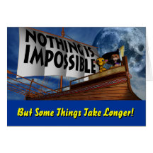Nothing is Impossible Greeting Card