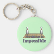Nothing is Impossible Key Chain