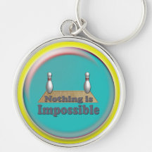 Nothing is Impossible Keychains