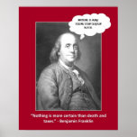 nothing-is-more-taxing-than-certain-death print