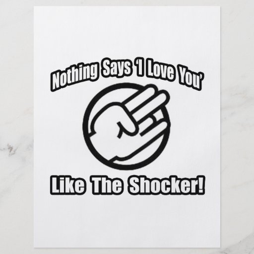 Nothing Says 'I Love You' Like The Shocker! Personalized Flyer