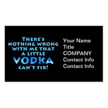 NOTHING WRONG WITH ME VODKA CAN'T FIX BUSINESS CAR BUSINESS CARD TEMPLATE