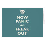 Now Panic And Freak Out Card