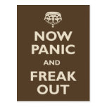 Now Panic And Freak Out Postcards