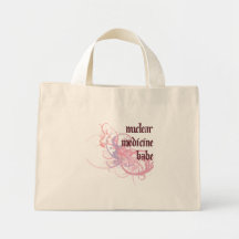 Nuclear Medicine Babe Bags