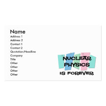 Nuclear Physics Is Forever Business Card Template
