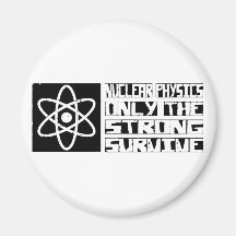 Nuclear Physics Survive Refrigerator Magnets