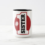 Number 1 Sister Mug