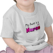 Nurse "My Aunt is a Nurse" Baby T-Shirt