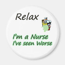 Nurse say "Relax" Refrigerator Magnets