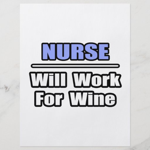 Nurse...Will Work For Wine Personalised Flyer