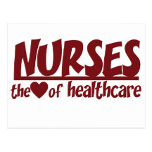 Nurses are the Heart of Healthcare Post Card