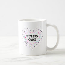 nurses care coffee mug