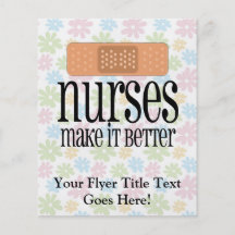 Nurses Make it Better, Bandage Flyer Design