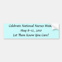 Nurses Week Bumper Sticker