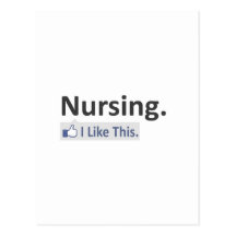 Nursing...I Like This Postcards