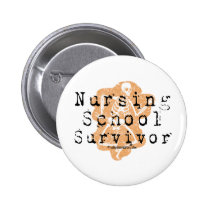 Nursing School Survivor buttons